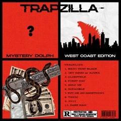 TRAPZILLA VOL.1