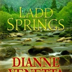 PDF/Ebook Ladd Springs BY : Dianne Venetta