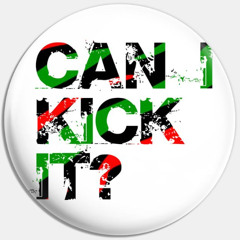 kick it
