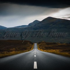 Love Of The Game(Wunda,Paradise Bluff)