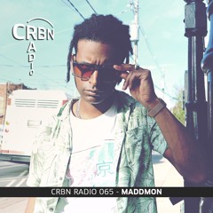 CRBN RADIO 065 - MADDMON