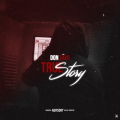 Sav - True Story