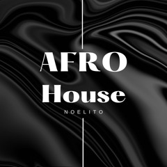 Afro - House - MashUp (NOELITO)