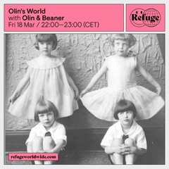 Olin & Beaner on the Olin's World Takeover @ refuge worldwide