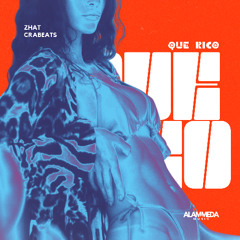 ZHAT, Crabeats - Que Rico