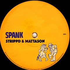 FREE DOWNLOAD: Strippd & MATTASON - Spank!