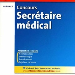 PDF/BOOK CONCOURS SECRETAIRE MEDICAL - CATEGORIE B (INTEGRER LA FONCTION PUBLIQUE) N24