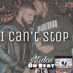 Drake x J. Cole Type Beat “I Can’t Stop”(@prod.by midas_on_beat_btw)