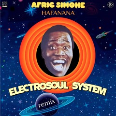Afric Simone - Hafanana (Electrosoul System Remix) - Free D/L 👉 t.me/kosmosmusic