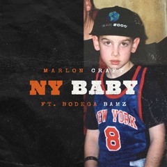 NY BABY (feat. Bodega Bamz)