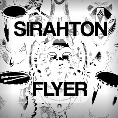 FLYER - Sirahton  [Free Download]
