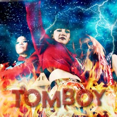(G)I-DLE - TOMBOY (Natsu Fuji Remix)