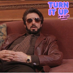 Turn it Up