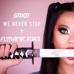 Gonzi - We Never Stop (Flynamic Remix)