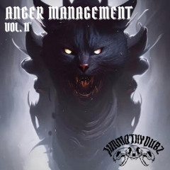 Anger Management Vol. II