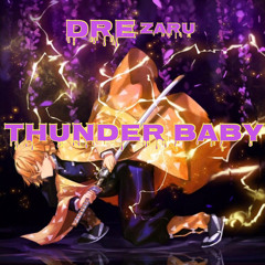 Zenitsu Rap - “Thunder Baby” (Prod. By Gravy Beats)
