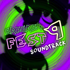 Barbara Fest 9 | OST