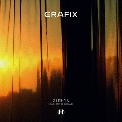 Grafix - Zephyr (feat. Ruth Royall)