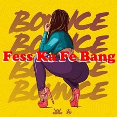 Fess Ka Fe Bang-Dj Madness X MOD X Ewin Prod 2K21.mp3
