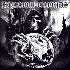 HOLLOW CLOUDS FT. PYRXCRIED (PROD. Y$57)