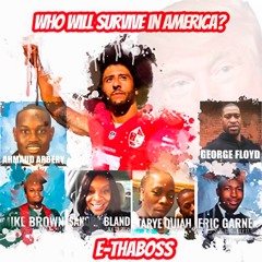 Who Will Survive In America?