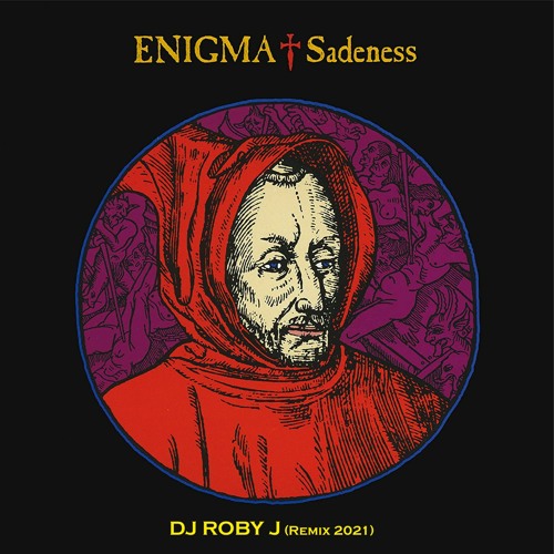 Stream Enigma - Sadeness (DJ ROBY J Remix 2021).MP3 by Dj RobyJ | Listen  online for free on SoundCloud