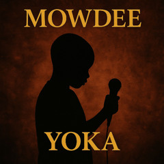 Mowdee - Yoka