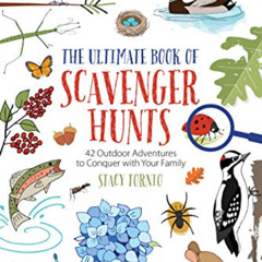 [Download] PDF 📍 The Ultimate Book of Scavenger Hunts: 42 Outdoor Adventures to Conq