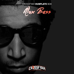 Alex Bass - Give thanks to Crossfyah (Crossfyah DUBPLATE)