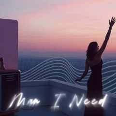 Man I Need (Olivea Dean Cover)