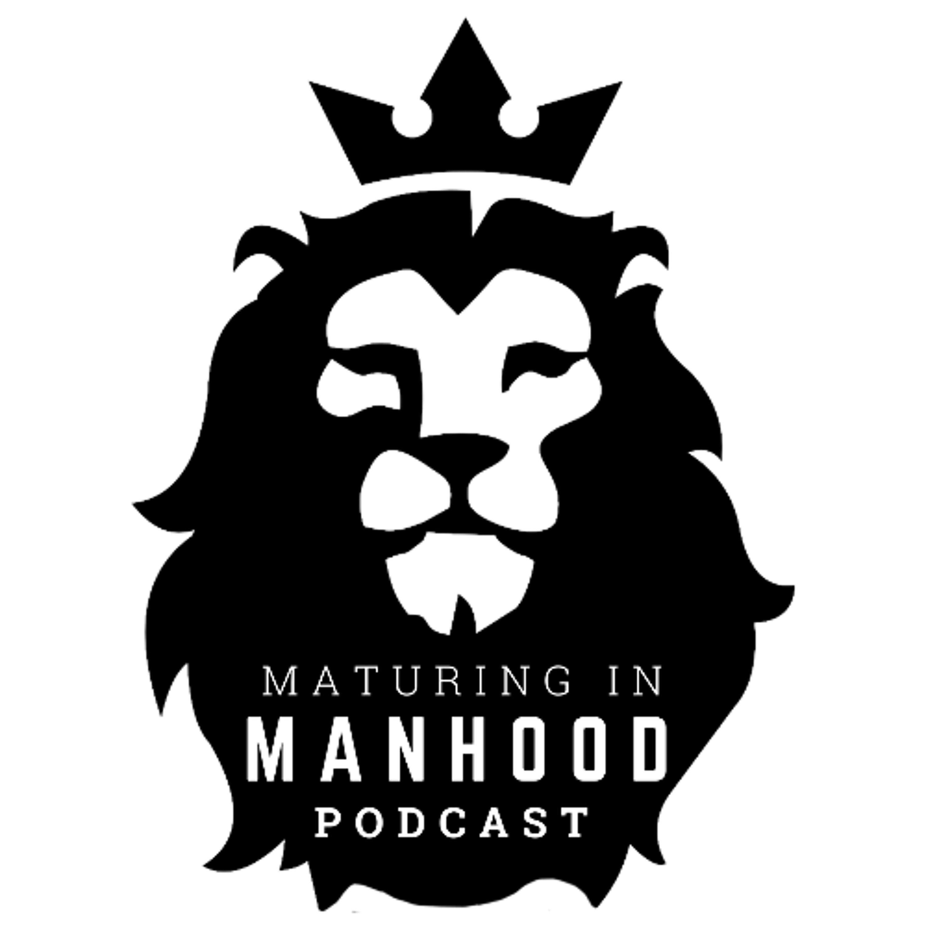 18 | Manhood | Fighting Shadows | 4/7 Lust episode artwork