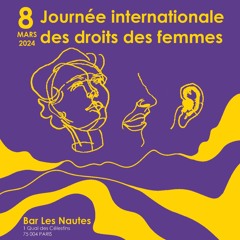La journée internationale des droits des femmes avec La Islita et Paris anim' aux bar les Nautes