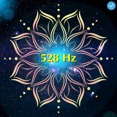 528 Hz Frecuencia del Amor