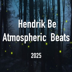 Hendrik Be Recording- 5-Atmospheric Beats 2025
