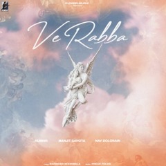 Ve Rabba | Nav Dolorain | Manjit Sahota