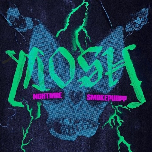 NGHTMRE & Smokepurpp - MOSH