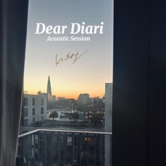 Dear Diari (Acoustic Session)
