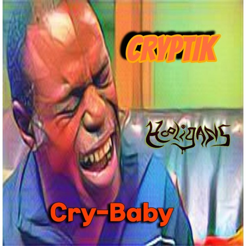 Cryptik - CryBaby (Full) FREE DOWNLOAD
