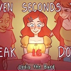 Seven Seconds to Breakdown -Lydia the Bard