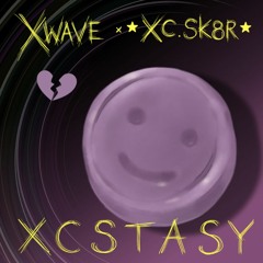 XCSTASY - Ft. ♡xc♡