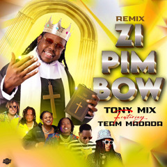 Zipimbow Remix Tonymix Ft Team Madada ✅.mp3