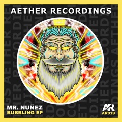 Mr. Nuñez - Bubbling