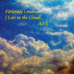 Förlorade i Molnen / Lost in the Clouds_Akt1_Scene 7