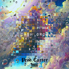 Cash Grow (prod. Carter)