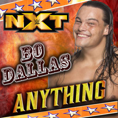 WWE NXT: Anything (Bo Dallas)