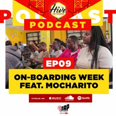 Ep: 09 | On-boarding week ft. Mocharito