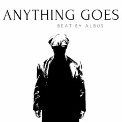 ANYTHING GOES [UK DRILL BEAT]