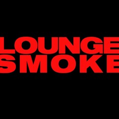 Lounge Smoke