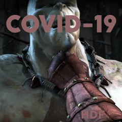 Covid - 19 Get Away From Me (PuppetGang)