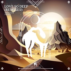 Mbivclub - Love So Deep (Firmin Remix) [Cafe De Anatolia]